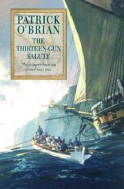 Cover of: The Thirteen-gun Salute by Patrick O'Brian