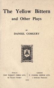 Cover of: The yellow bittern, and other plays