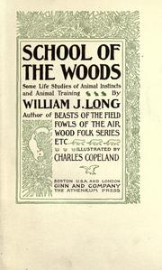 Cover of: School of the woods by William J. Long