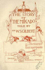 The story of The Mikado by W. S. Gilbert