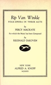 Cover of: Rip Van Winkle: folk opera in three acts...