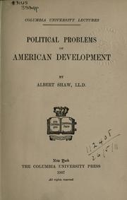 Cover of: Political problems of American development. by Albert Shaw