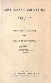 Cover of: Aunt Hannah and Martha and John