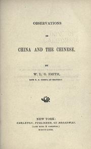 Cover of: Observations on China and the Chinese. by W. L. G. Smith, W. L. G. Smith