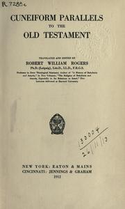 Cover of: Cuneiform parallels to the Old Testament by Rogers, Robert William, Rogers, Robert William