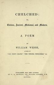 Cover of: Chelched; or, Chelsea, ancient, mediaeval, and modern: a poem.