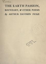 Cover of: The earth passion, Boundary: and other poems.