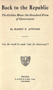 Back to the republic by Harry Fuller Atwood