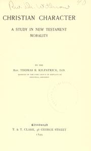 Cover of: Christian character: a study in New Testament morality.