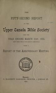 Cover of: Report of the Upper Canada Bible Society and ... of the Society's operations for the year ending ... by Upper Canada Bible Society.