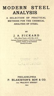 Cover of: Modern steel analysis: a selection of practical methods for the chemical analysis of steel