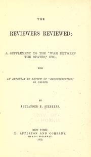 Cover of: The reviewers reviewed by Alexander Hamilton Stephens