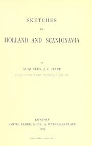 Cover of: Sketches in Holland and Scandinavia by Augustus J. C. Hare