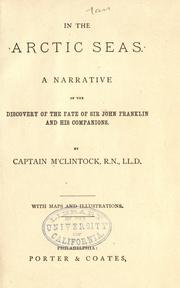 The voyage of the 'Fox' in the Arctic seas by M'Clintock, Francis Leopold Sir