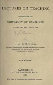 Cover of: Lectures on teaching delivered in the University of Cambridge during the Lent term, 1880