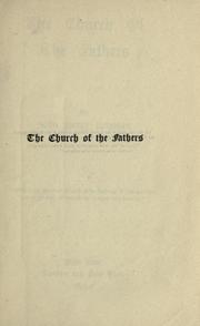 Cover of: The church of the fathers by John Henry Newman