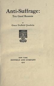 Cover of: Anti-suffrage: ten good reasons