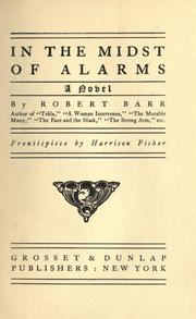 In the midst of alarms by Robert Barr, Douglas Lochhead