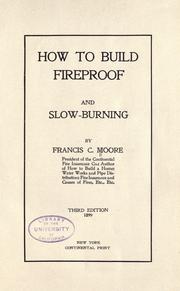 Cover of: How to build fireproof and slow-burning.