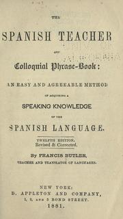 Cover of: The Spanish teacher and colloquial phrase-book