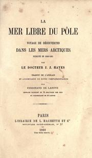 Cover of: mer libre du P©Đole: voyage de d©Øecouvertes dans les mers arctiques ex©Øecut©Øe en 1860-1861