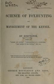 Cover of: The science of foxhunting and management of the kennel
