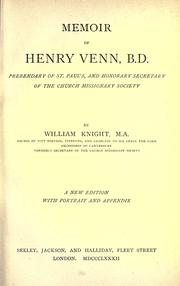 Memoir of Henry Venn, B.D by Knight, William