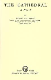 Cover of: The cathedral by Hugh Walpole