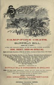 Cover of: Story of the wild West and camp-fire chats by by Buffalo Bill, (Hon. W. F. Cody).