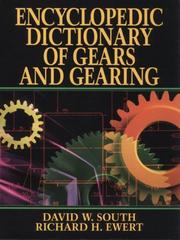 Cover of: Encyclopedic dictionary of gears and gearing