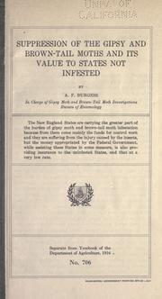 Cover of: Suppression of the gipsy and brown-tail moths and its value to states not infested ...
