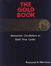 Cover of: The Gold Book: Geocosmic Correlations to Gold Price Cycles