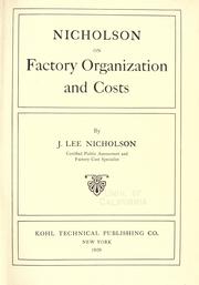 Cover of: Nicholson on factory origanization and costs