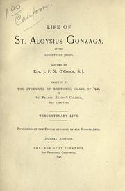 Cover of: Life of St. Aloysius Gonzaga, of the Society of Jesus