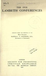 Cover of: The five Lambeth Conferences by Lambeth Conference., Lambeth Conference.