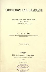 Cover of: Irrigation and drainage; principles and practice of their cultural phases, by F. H. King.