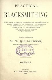 Cover of: Practical blacksmithing.: A collection of articles contributed at different times by skilled workmen to the columns of "The Blacksmith and wheelwright" ...