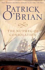 Cover of: The Nutmeg of Consolation by Patrick O'Brian