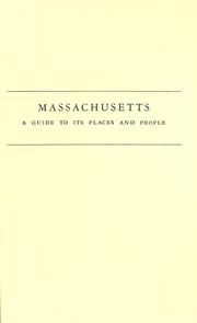 Cover of: Massachusetts; a guide to its places and people by Federal Writers' Project of the Works Progress Administration of Massachusetts.