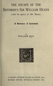 Cover of: The escape of the notorious Sir William Heans (and the mystery of Mr. Daunt) by Hay, William