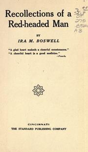 Recollections of a red-headed man by Ira Matthews Boswell