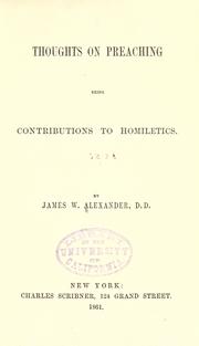 Cover of: Thoughts on preaching by Alexander, James W.