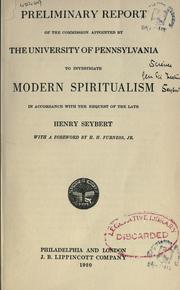 Cover of: Preliminary report of the Commission appointed by the University of Pennsylvania to investigate modern spiritualism in accordance with the request of the late Henry Seybert by Seybert Commission for Investigating Modern Spiritualism