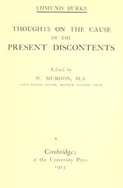 Cover of: Thoughts on the cause of the present discontents: Edited by W. Murison.