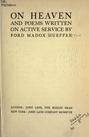 Cover of: On Heaven, and poems written on active service by Ford Madox Ford