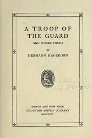 Cover of: A troop of the guard by Hermann Hagedorn