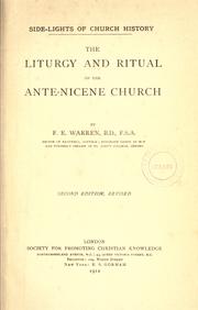 Cover of: The liturgy and ritual of the ante-Nicene church by Frederick Edward Warren