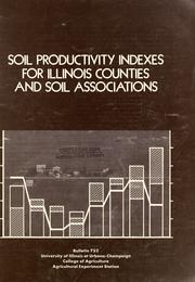 Cover of: Soil productivity indexes for Illinois counties and soil associations by P. W. Mausel