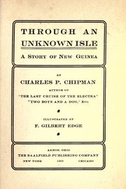 Cover of: Through an unknown isle: a story of New Guinea