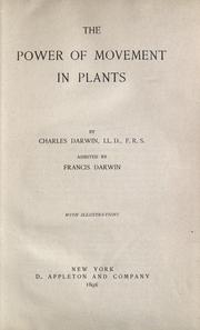 Cover of: The  power of movement in plants by Charles Darwin